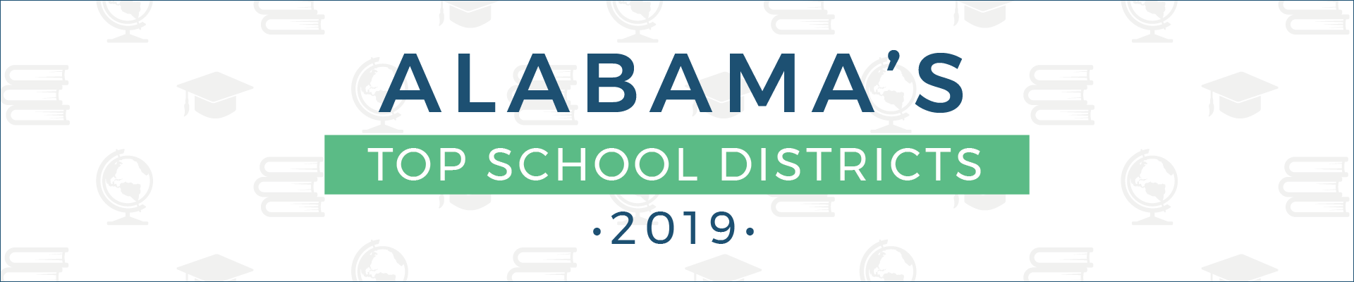top school districts, 2019 - alabama top school districts, 2019 - alabama
