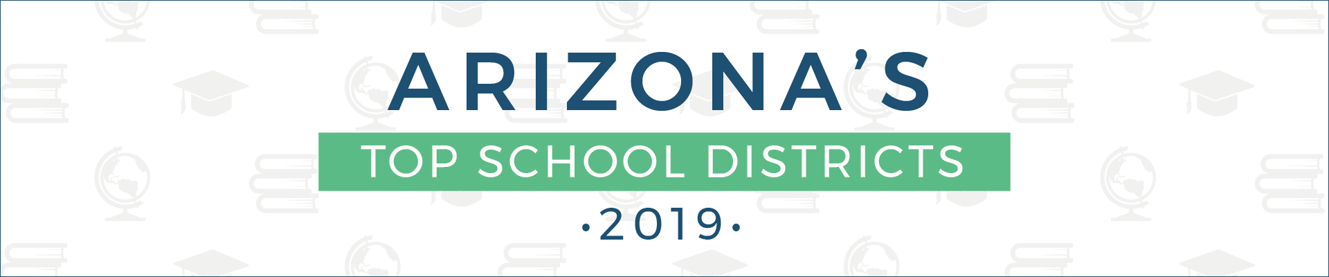 top school districts, 2019 - arizona top school districts, 2019 - arizona
